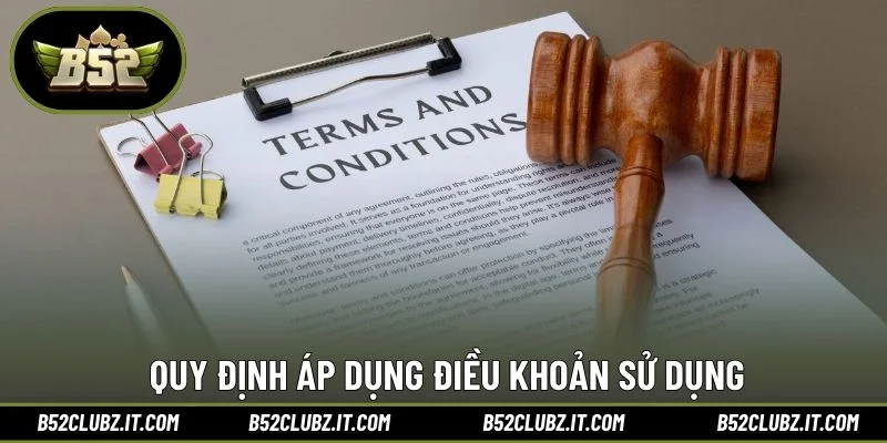 Quy định áp dụng điều khoản sử dụng